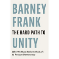 The Hard Path to Unity: Why We Must Reform the Left to Rescue Democracy