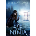 Eye of the Ninja