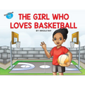 The Girl Who Loves Basketball