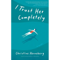 I Trust Her Completely