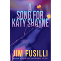 A Song for Katy Shayne