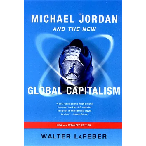 Michael Jordan and the New Global Capitalism