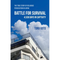Battle for Survival: The True Story of Religious Persecution in Japan