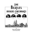 The Beatles Invade Cincinnati