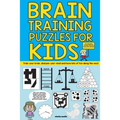 Brain Training Puzzles For Kids: 100 of the best brain teasers with over 50 puzzle types
