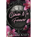 Claim Me Forever