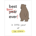 Best Bear Ever!: A Little Year of Liz Climo