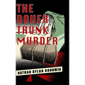 The Dover Trunk Murder