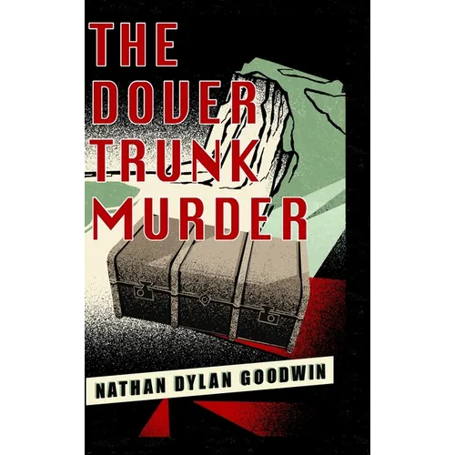 The Dover Trunk Murder