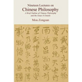 Nineteen Lectures on Chinese Philosophy: A Brief Outline of Chinese Philosophy and the Issues It Entails