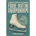 A Complete History of the European Figure Skating Championships