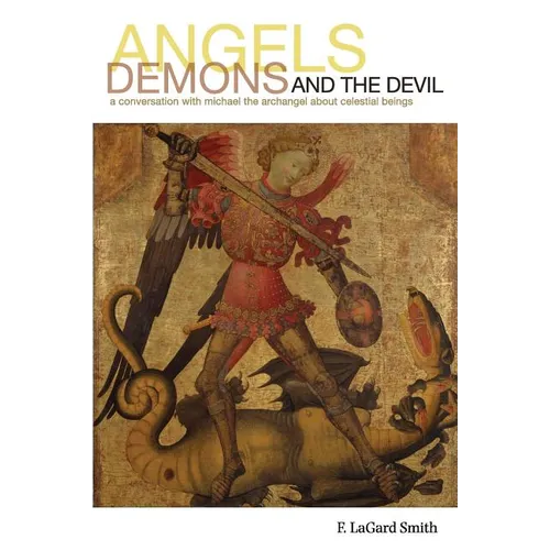 Angels, Demons, and the Devil