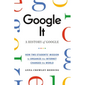 Google It: A History of Google