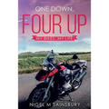 One Down, Four Up: My Bikes, My Life
