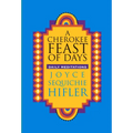 Cherokee Feast of Days: Daily Meditations