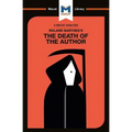 An Analysis of Roland Barthes's the Death of the Author