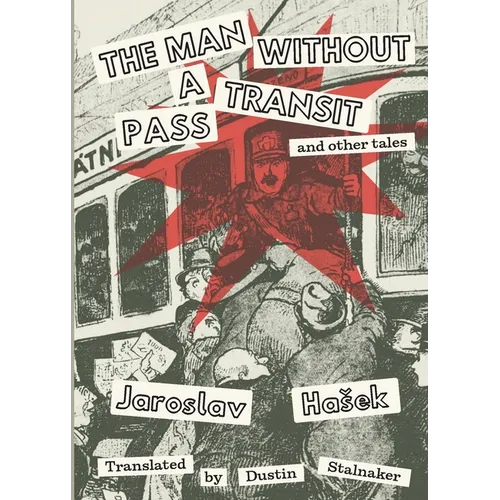 The Man Without a Transit Pass: And Other Tales