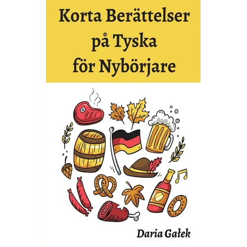 Korta Berättelser på Tyska för Nybörjare