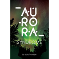 Aurora Syndrome