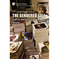 The Gendered Self: LGBTQ+ Narratives in Global Media, Volume I