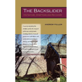 The Backslider: His Nature, Symptoms and Recovery