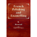 French Polishing and Enamelling