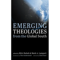 Emerging Theologies from the Global South