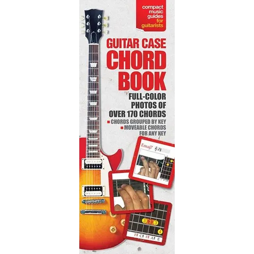 The Guitar Case Chord Book in Full Color: Compact Reference Library