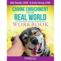 Canine Enrichment for the Real World Workbook