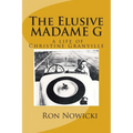 The Elusive Madame G: a life of Christine Granville