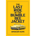 Last Ride in the Bumblebee Jacket