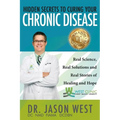 Hidden Secrets to Curing Your Chronic Disease