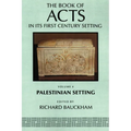 The Book of Acts in Its Palestinian Setting