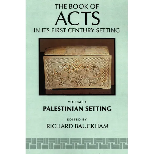 The Book of Acts in Its Palestinian Setting