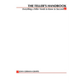 The Teller's Handbook: Everything a Teller Needs to Know to Succeed