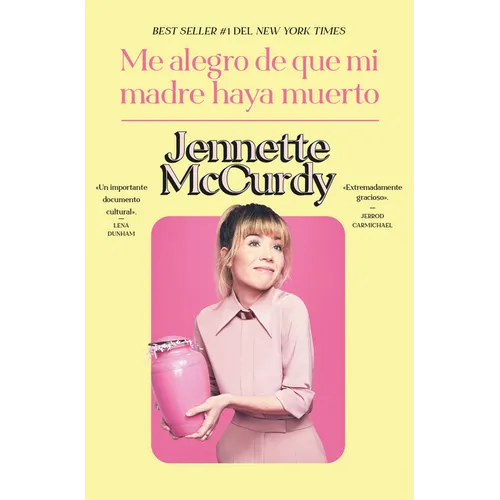 Me Alegro de Que Mi Madre Haya Muerto