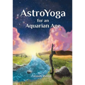 AstroYoga for an Aquarian Age