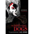 The Dust of 100 Dogs