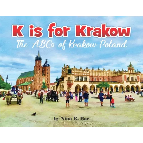 K is for Krakow