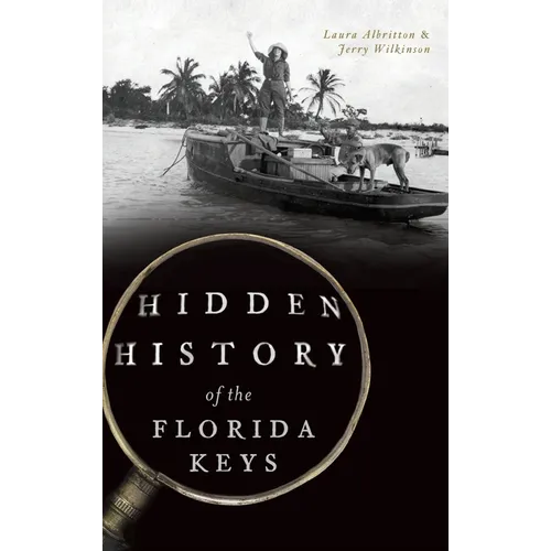 Hidden History of the Florida Keys