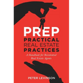 PREP Practical Real Estate Practices: A Handbook for Residential Real Estate Agents