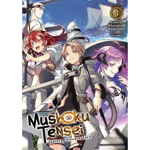 Mushoku Tensei: Jobless Reincarnation (Light Novel) Vol. 4