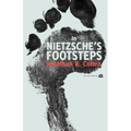 In Nietzsche's Footsteps