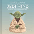 Star Wars Jedi Mind: Secrets from the Force for Balance and Peace