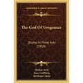 The God Of Vengeance: Drama In Three Acts (1918)