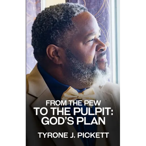 From the Pew to the Pulpit: God's Plan