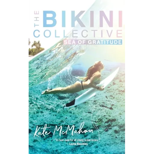 Sea of Gratitude: The Bikini Collective Book 3