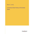 A Grammar-School History of the United States