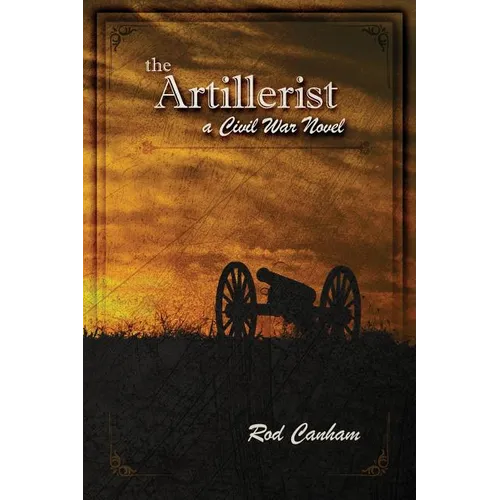The Artillerist: a Civil War novel