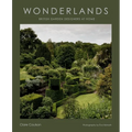 Wonderlands: British Garden Designers at Home